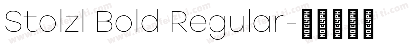 Stolzl Bold Regular字体转换